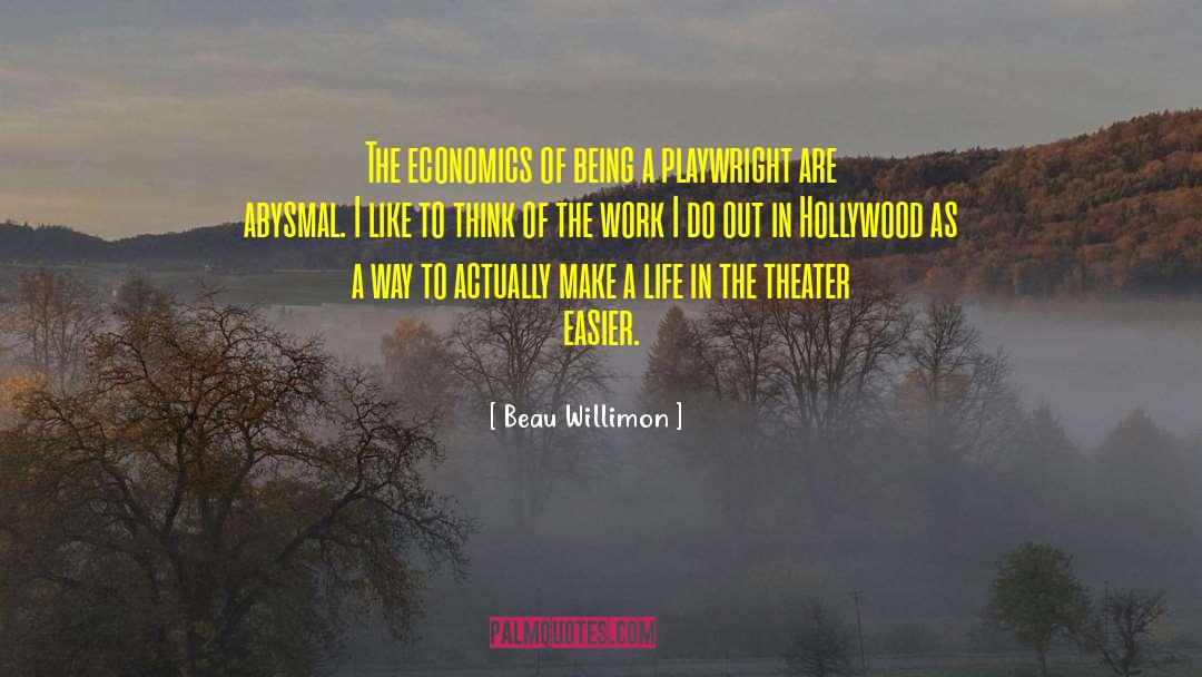 Abysmal quotes by Beau Willimon