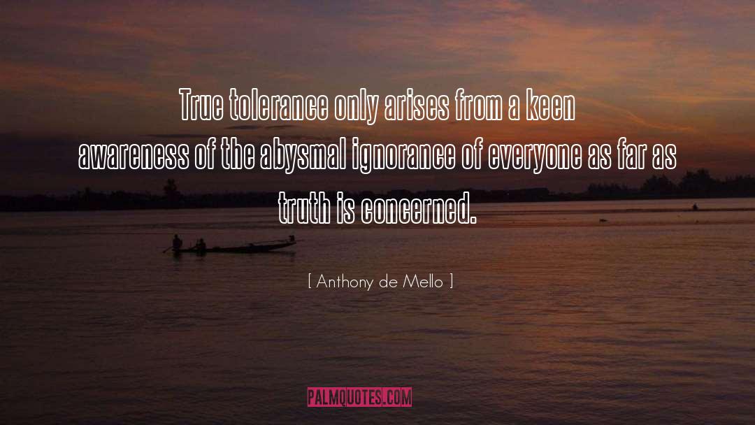 Abysmal quotes by Anthony De Mello