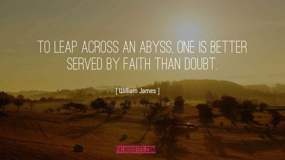 Abyss quotes by William James