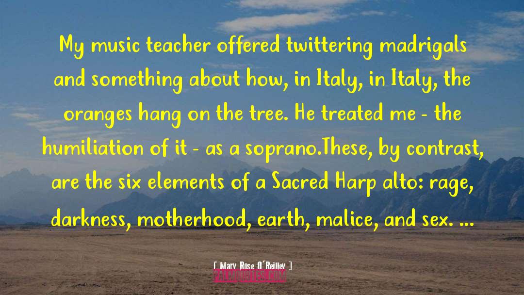 Acacia Tree quotes by Mary Rose O'Reilley