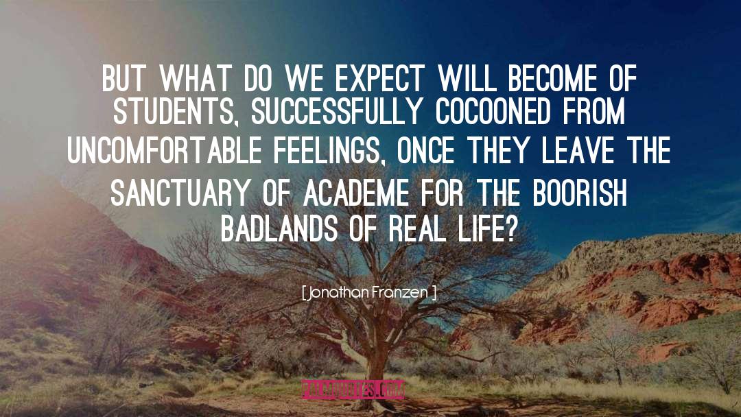 Academe quotes by Jonathan Franzen