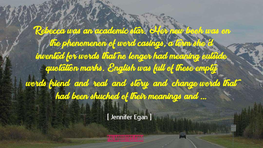 Academic Achievement quotes by Jennifer Egan