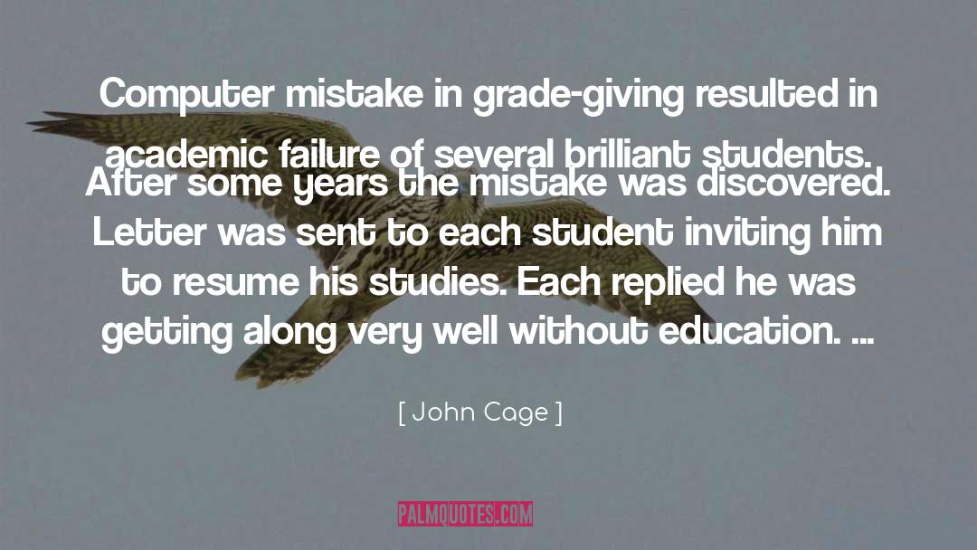 Academic Achievement quotes by John Cage