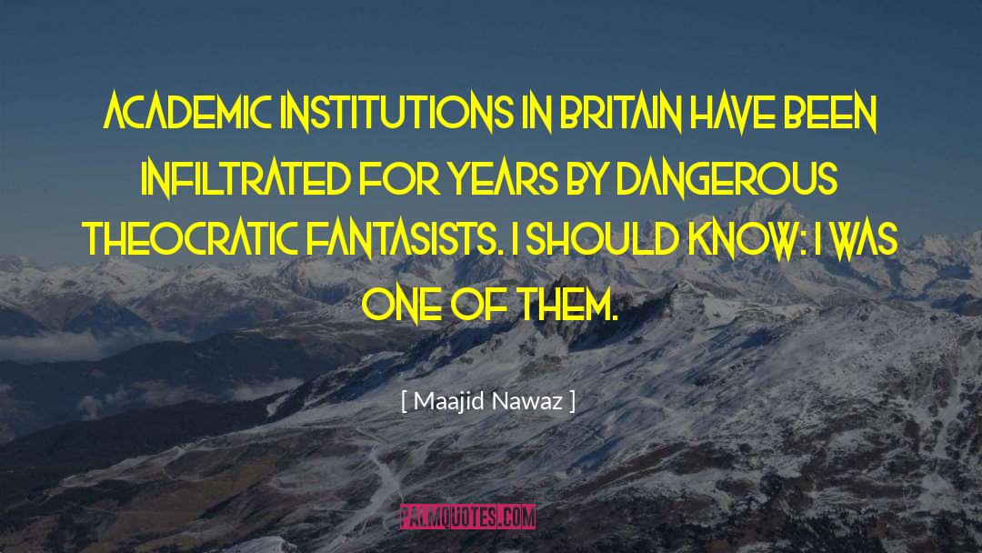 Academic Achievement quotes by Maajid Nawaz