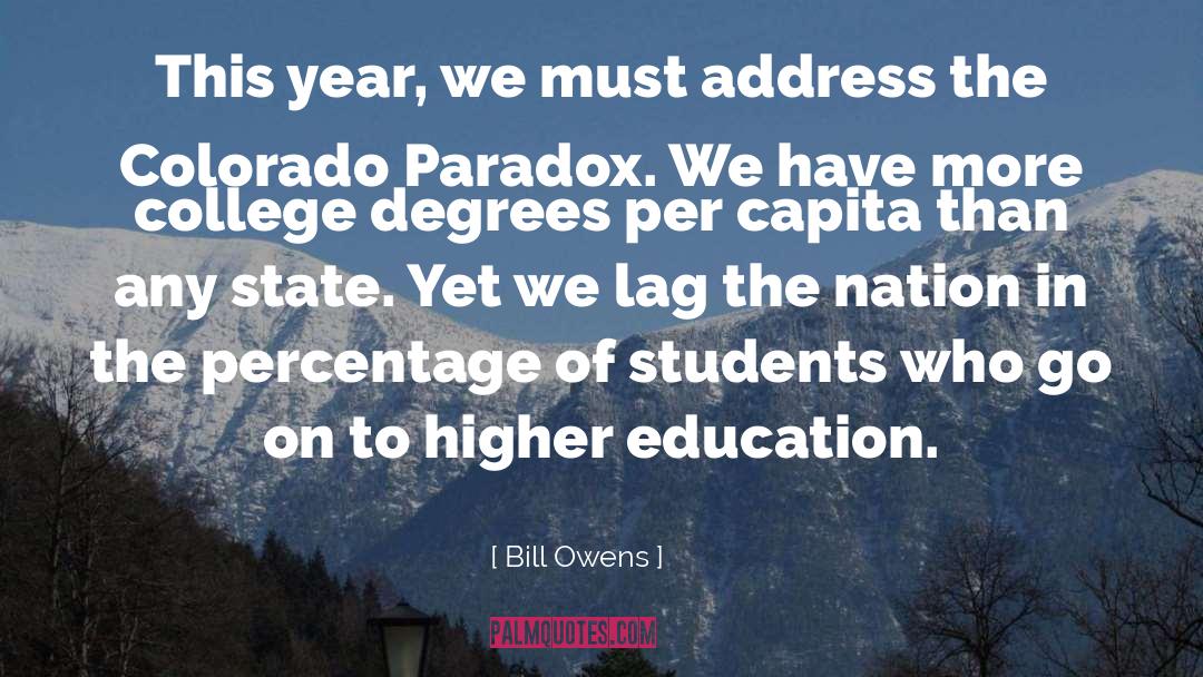 Academic Degrees quotes by Bill Owens