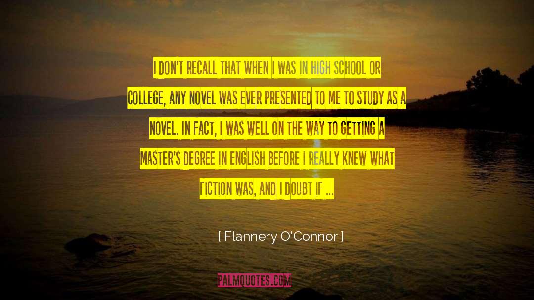 Academic Degrees quotes by Flannery O'Connor