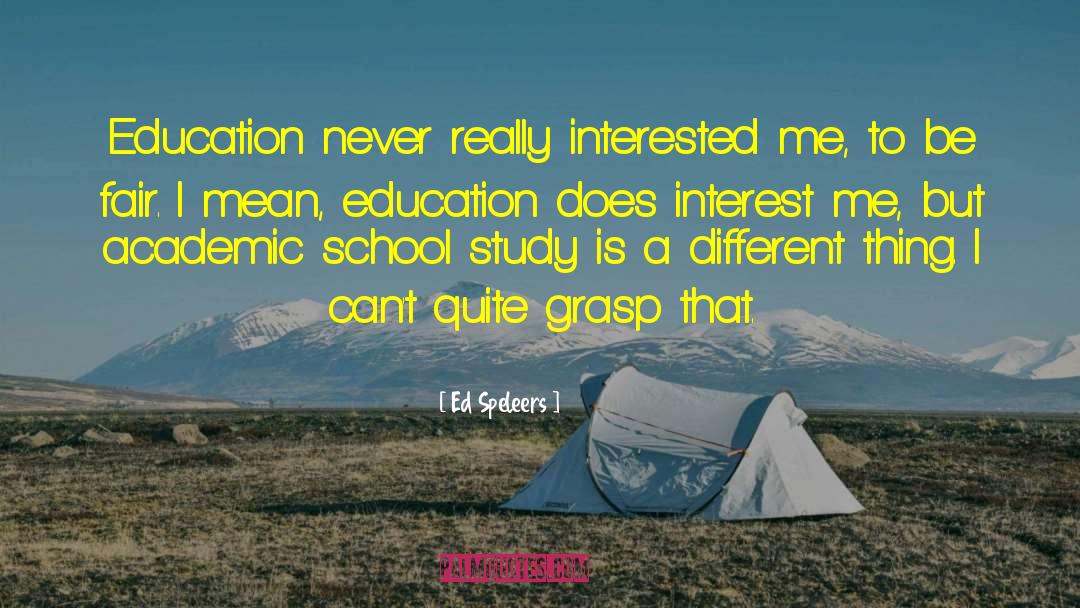 Academic Exercises quotes by Ed Speleers