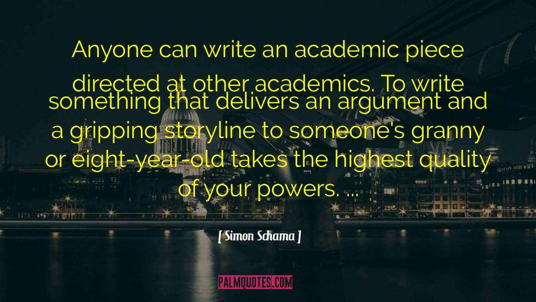 Academic Exercises quotes by Simon Schama