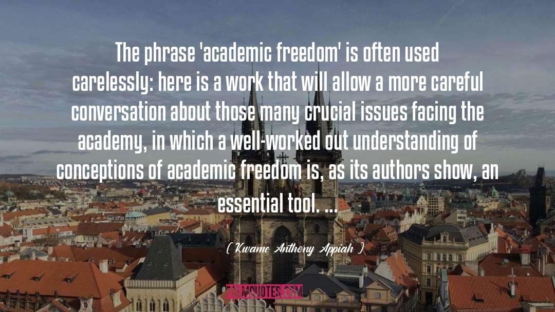 Academic Freedom quotes by Kwame Anthony Appiah
