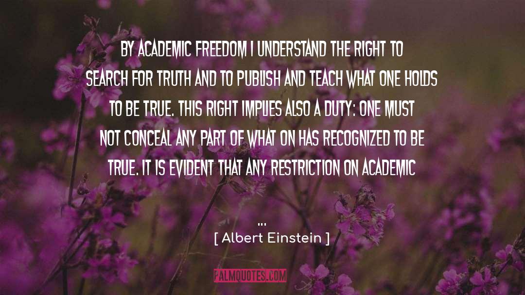 Academic Freedom quotes by Albert Einstein