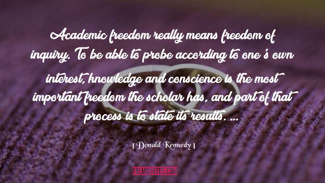 Academic Freedom quotes by Donald Kennedy