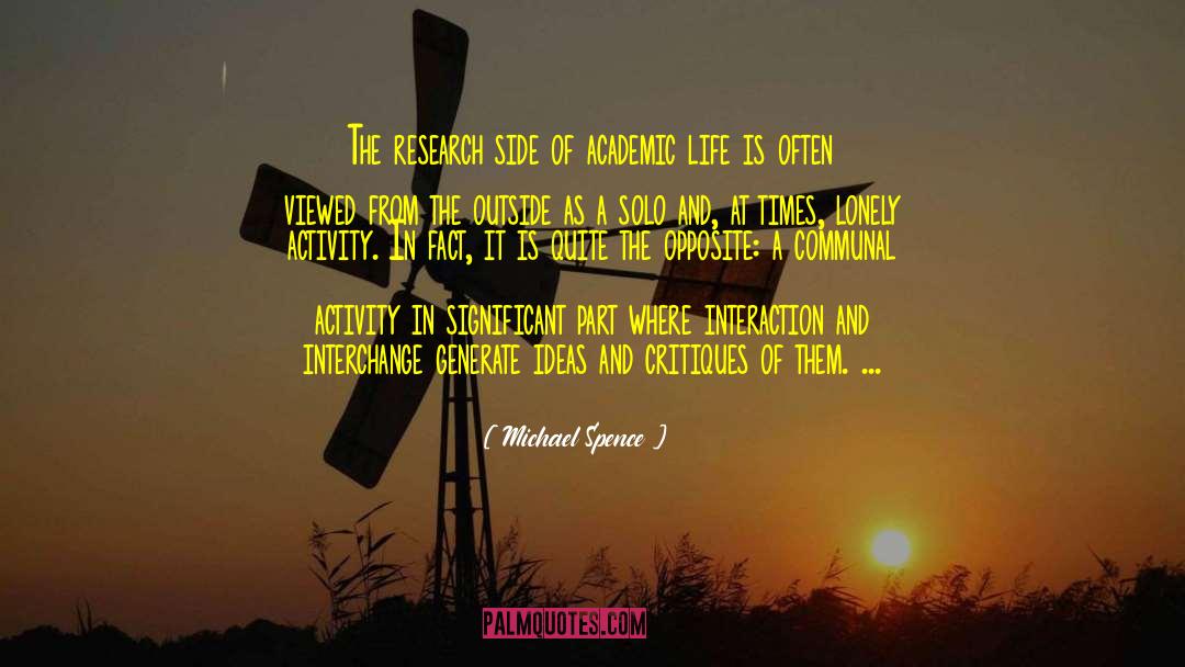 Academic Life quotes by Michael Spence