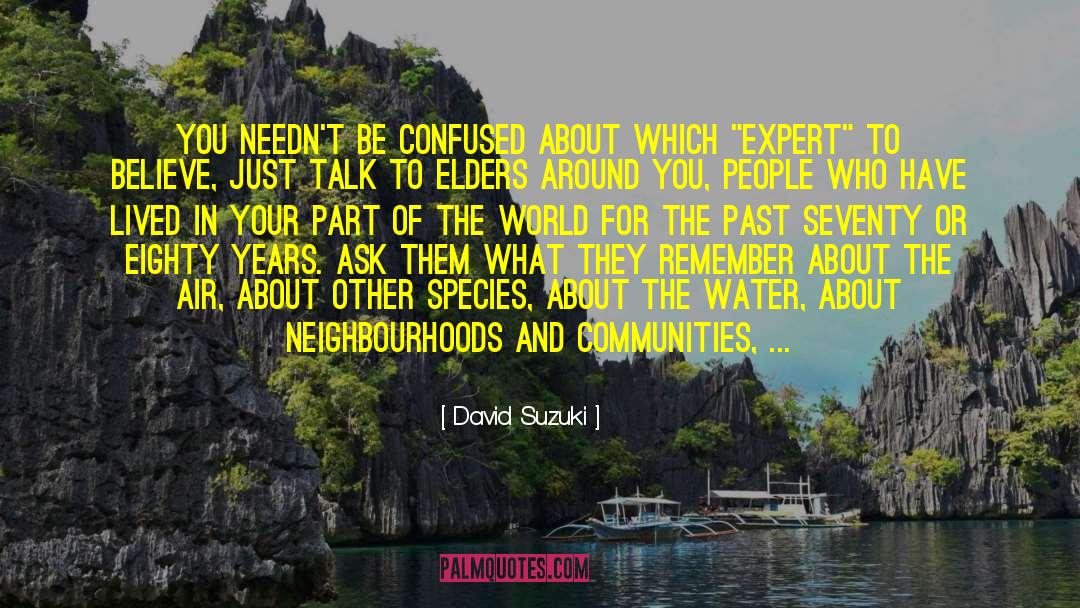 Academic Life quotes by David Suzuki