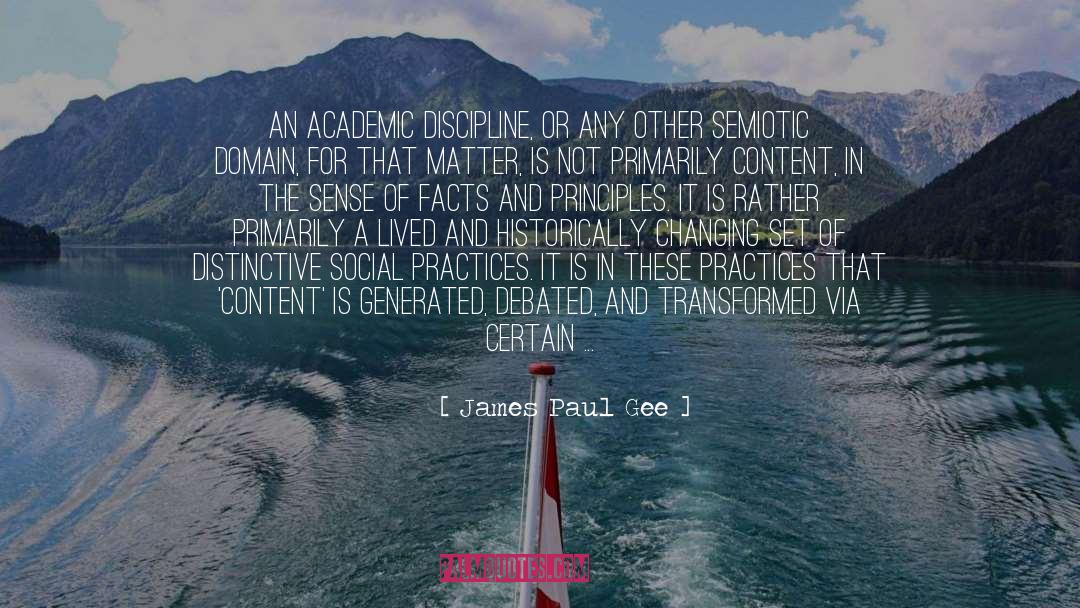 Academic quotes by James Paul Gee