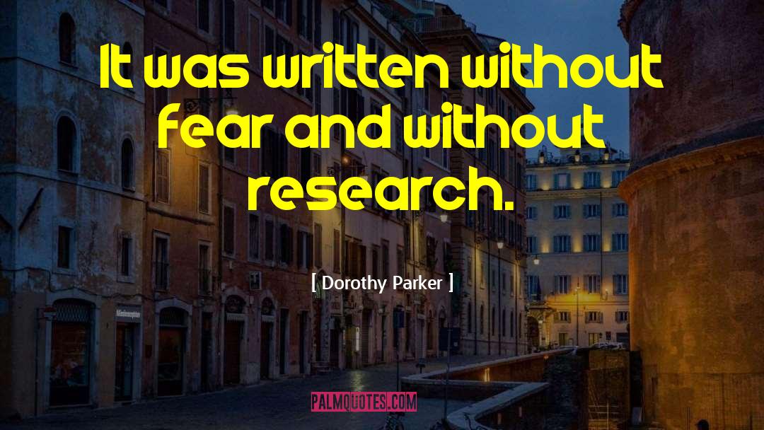 Academic Research quotes by Dorothy Parker