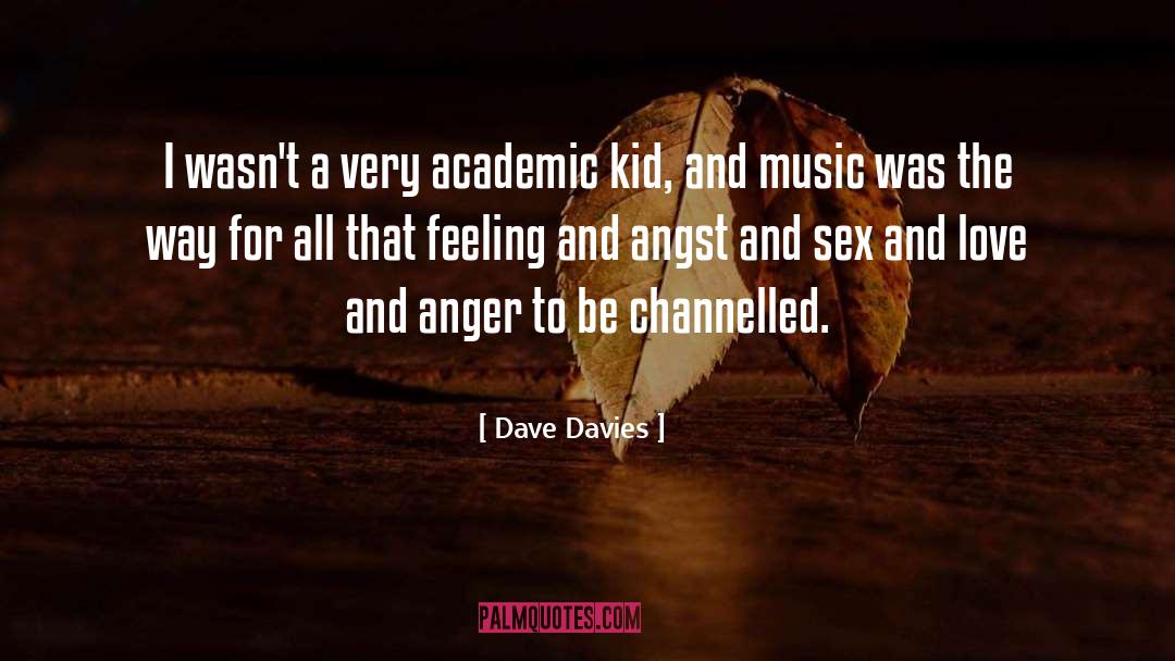 Academic Snobbery quotes by Dave Davies