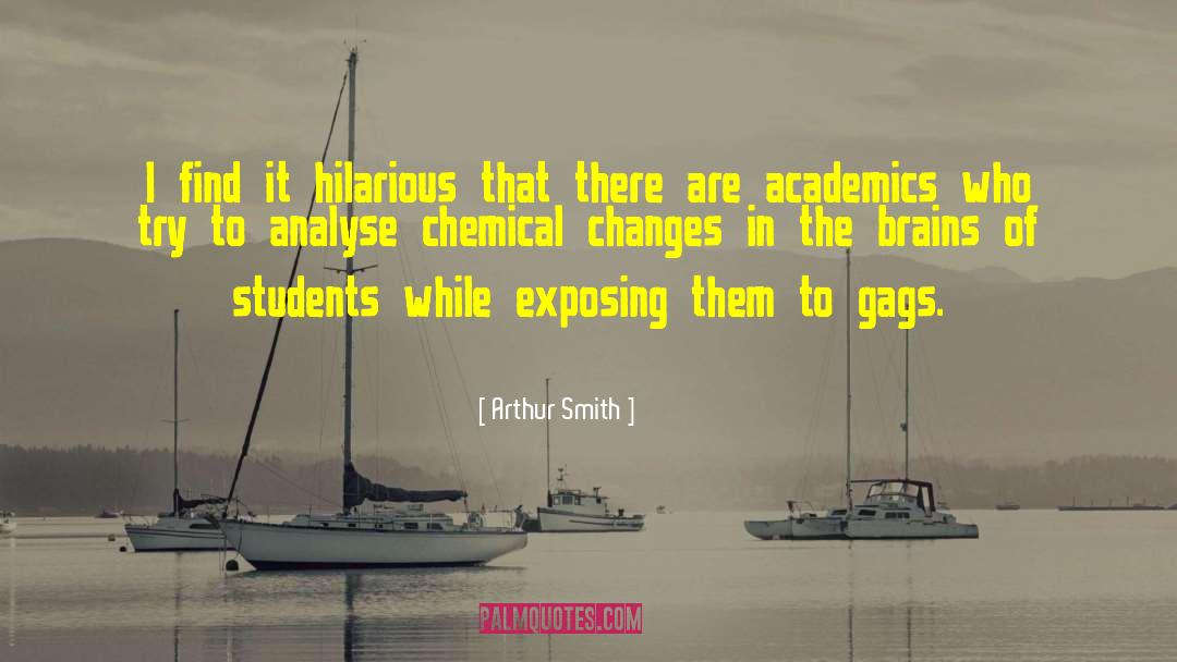 Academics quotes by Arthur Smith