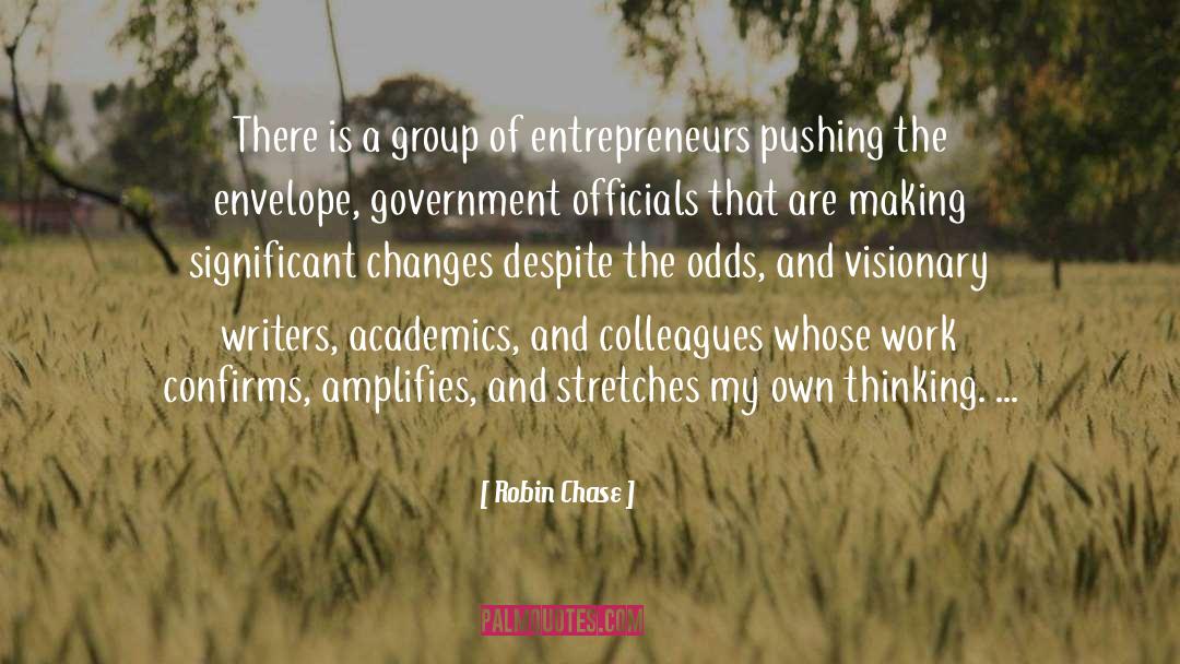 Academics quotes by Robin Chase