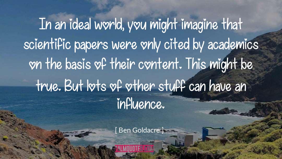 Academics quotes by Ben Goldacre