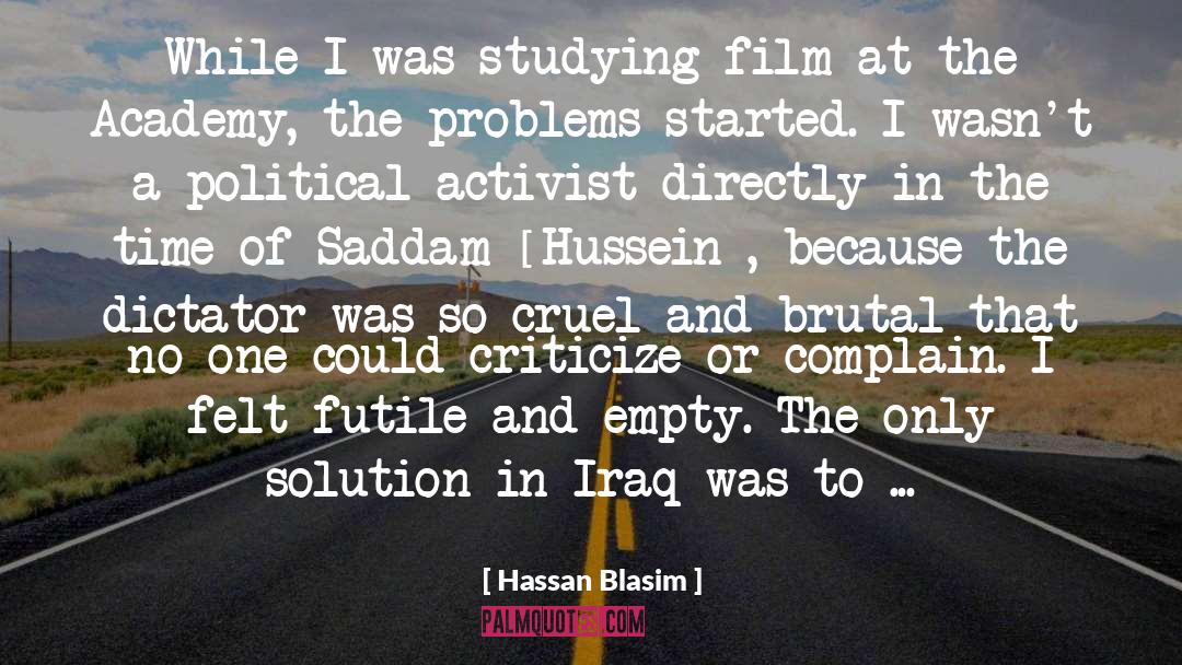 Academy quotes by Hassan Blasim