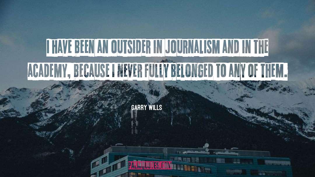 Academy quotes by Garry Wills