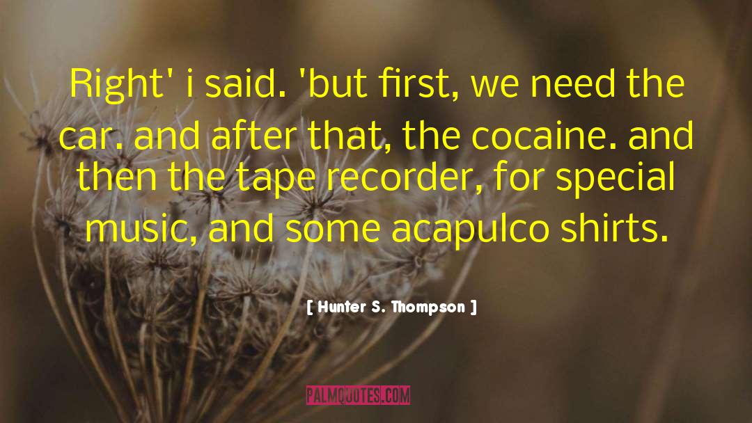 Acapulco quotes by Hunter S. Thompson