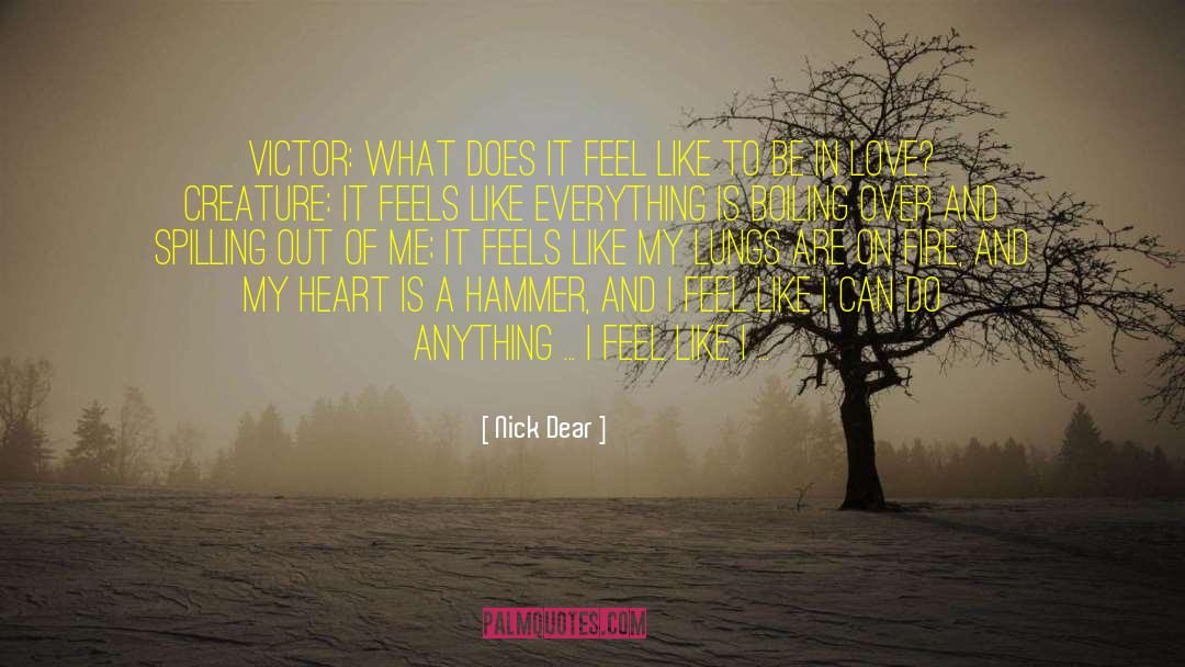 Accelerants Fire quotes by Nick Dear