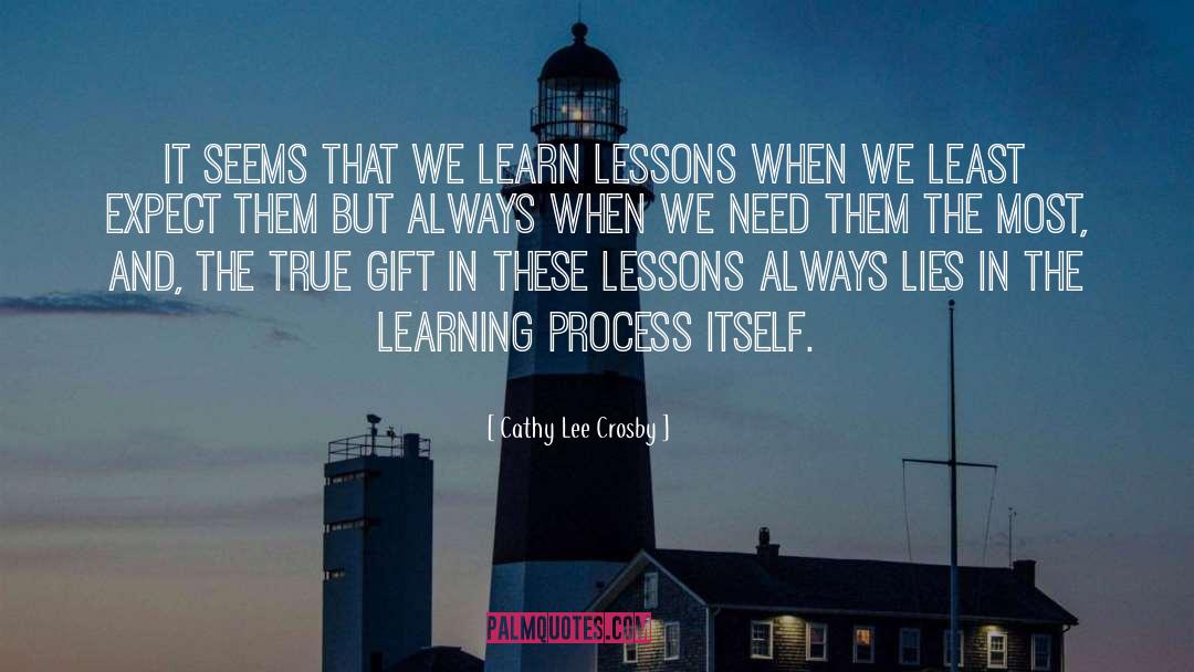 Accelerated Learning quotes by Cathy Lee Crosby