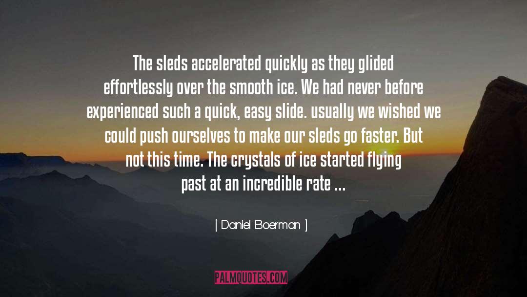 Accelerated quotes by Daniel Boerman