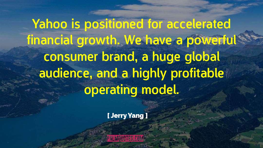 Accelerated quotes by Jerry Yang