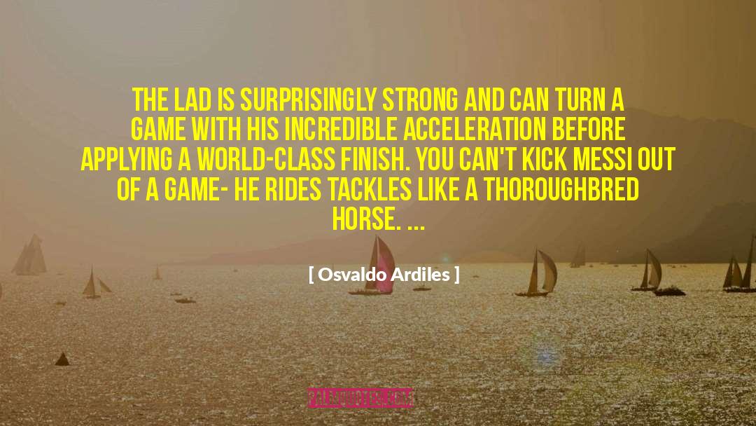 Acceleration quotes by Osvaldo Ardiles