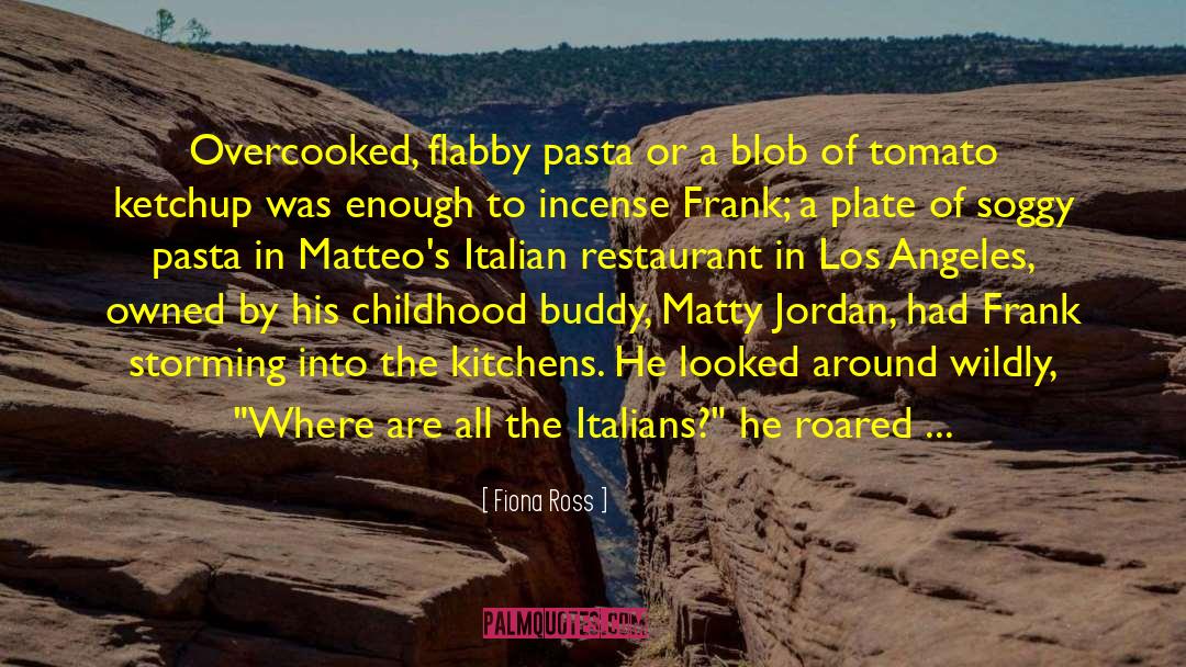 Accendere In Italian quotes by Fiona Ross