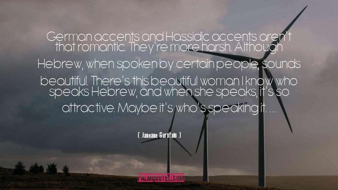 Accents quotes by Janeane Garofalo