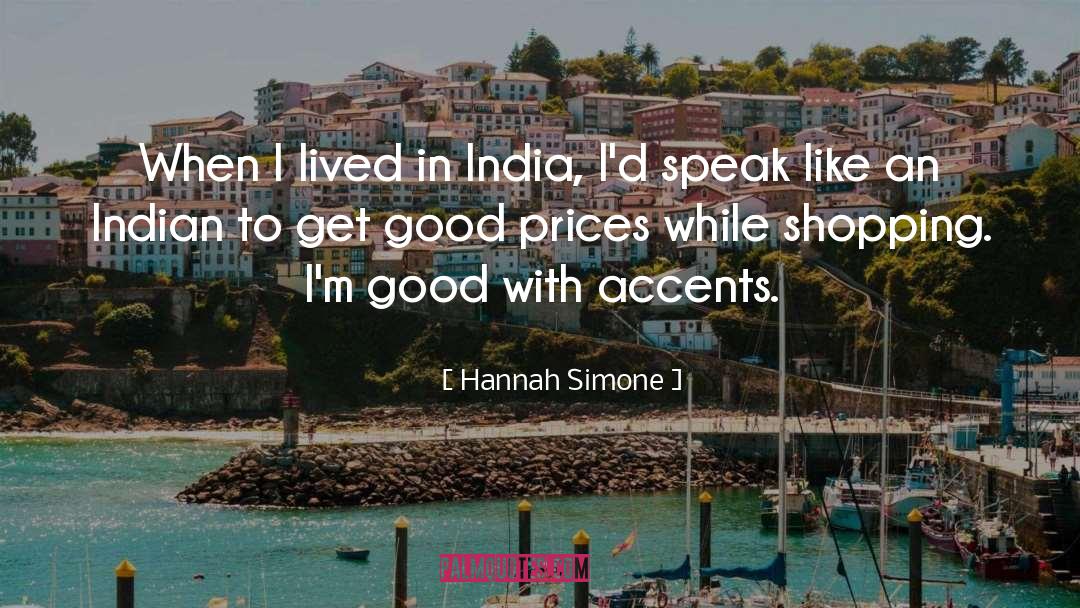 Accents quotes by Hannah Simone