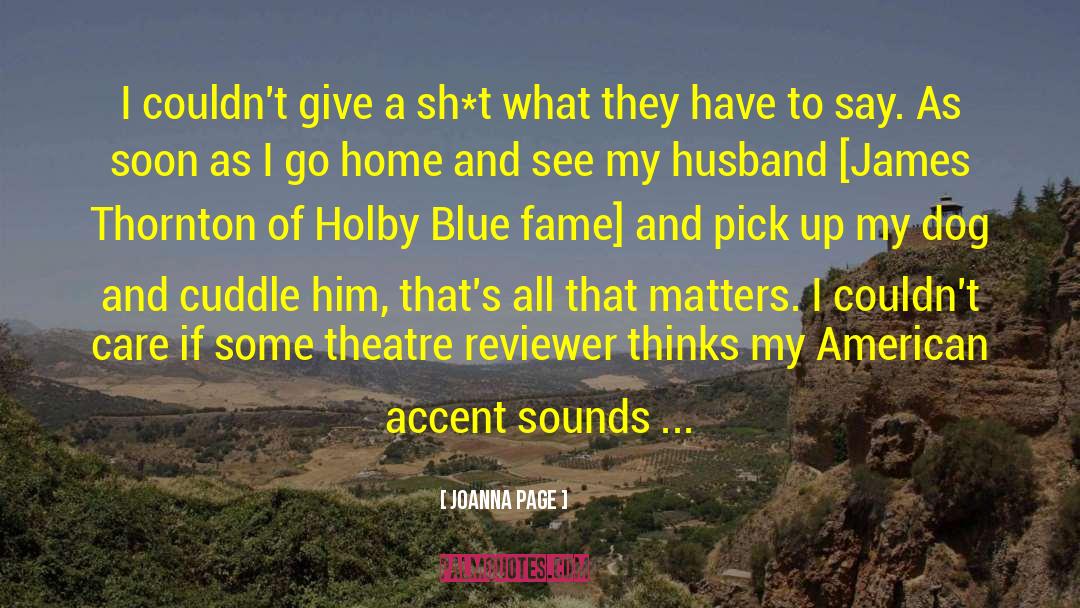 Accents quotes by Joanna Page