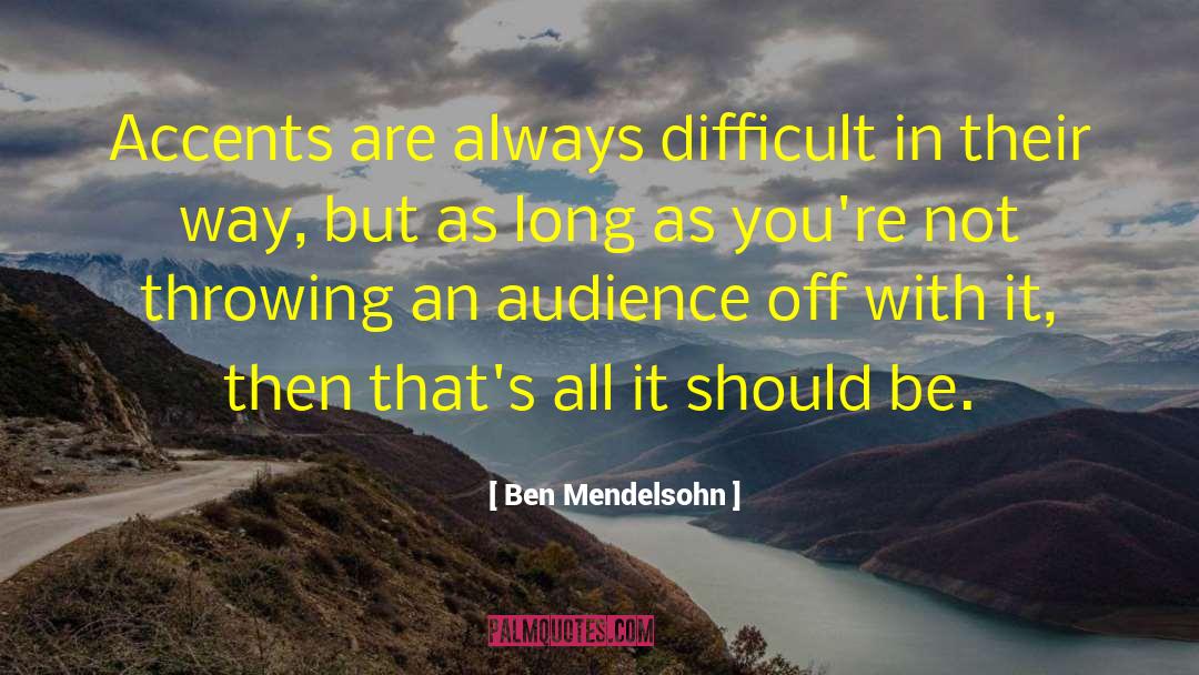 Accents quotes by Ben Mendelsohn