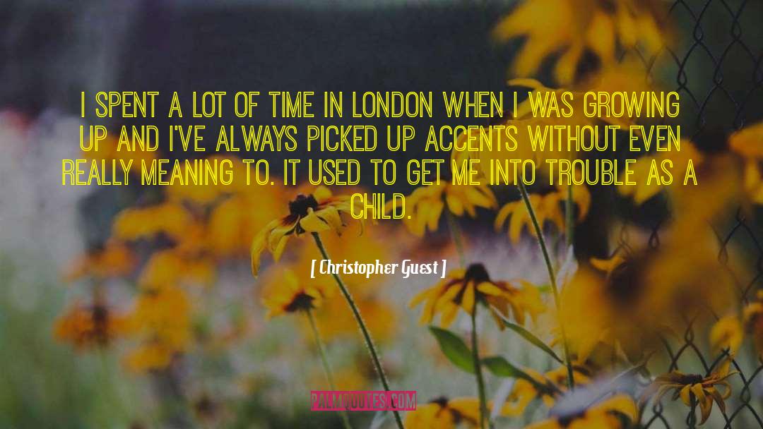 Accents quotes by Christopher Guest