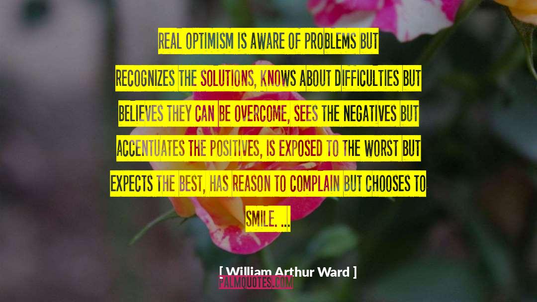 Accentuate quotes by William Arthur Ward