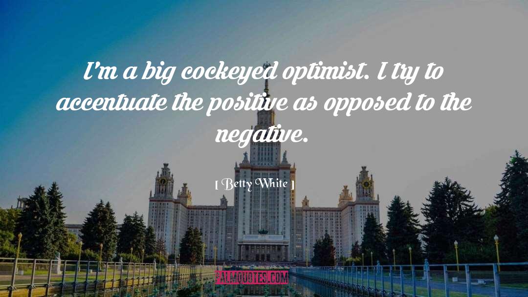 Accentuate quotes by Betty White