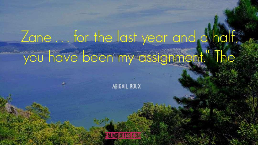Accept Assignment quotes by Abigail Roux