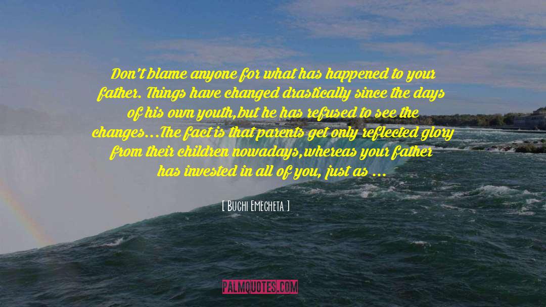 Accept Changes quotes by Buchi Emecheta
