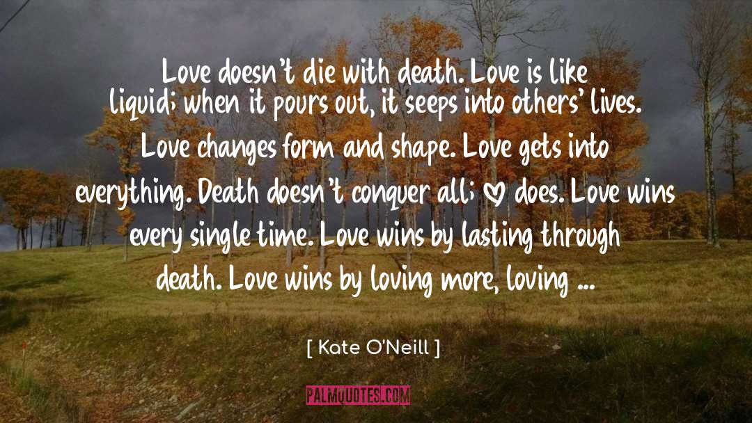 Accept Changes With Love quotes by Kate O'Neill