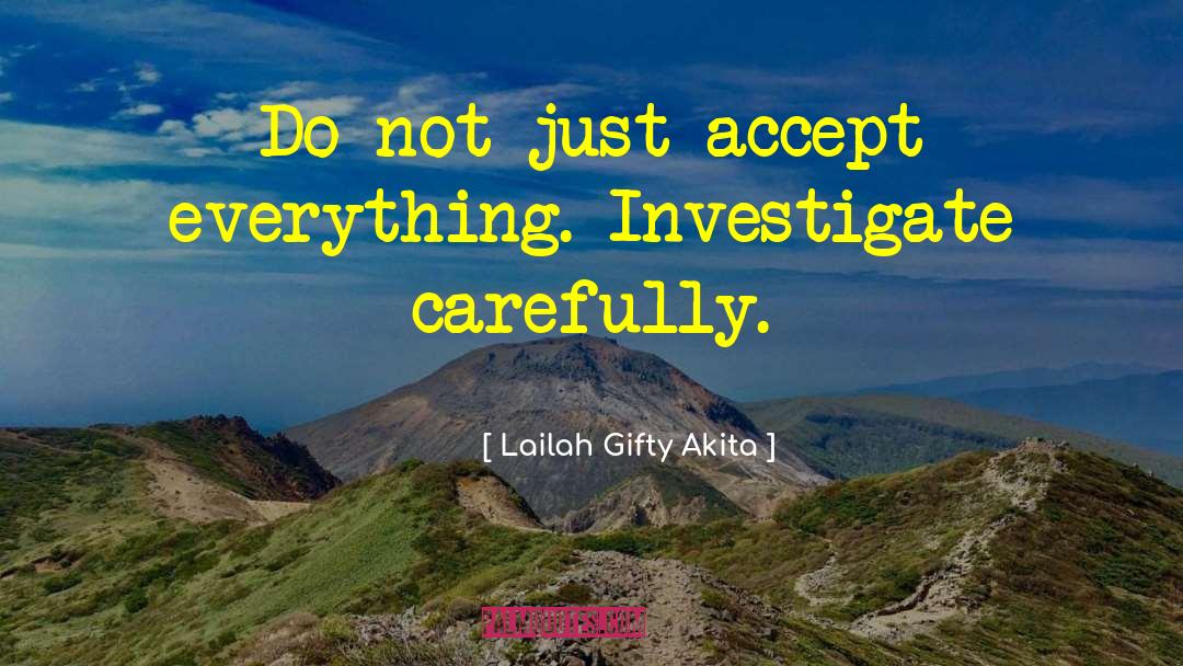 Accept Everything quotes by Lailah Gifty Akita