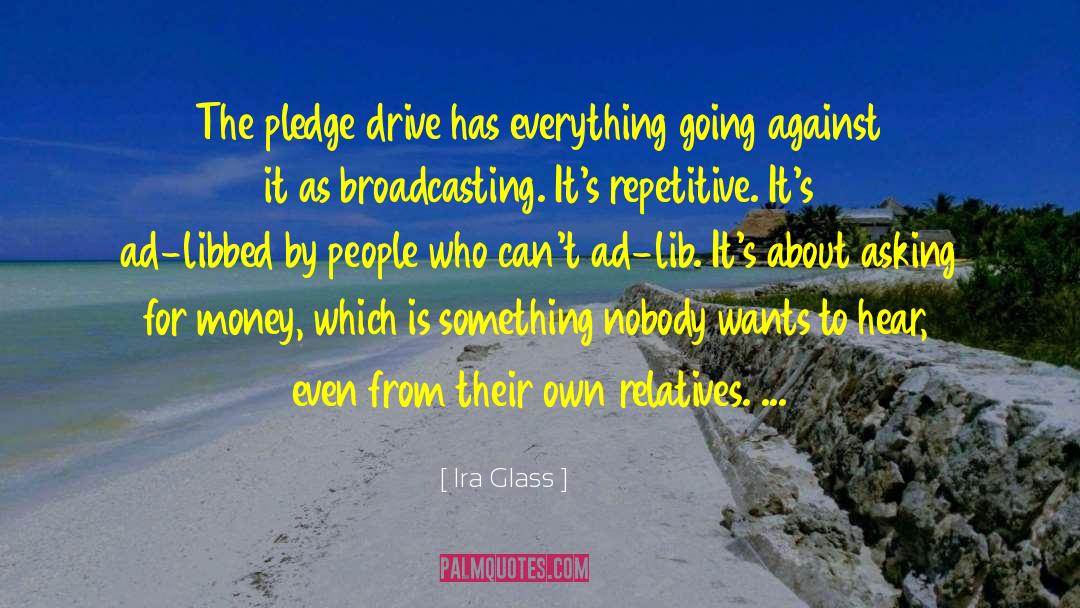 Accept Everything quotes by Ira Glass