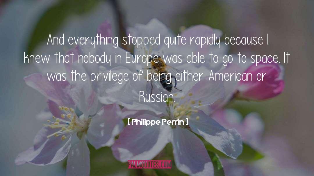Accept Everything quotes by Philippe Perrin