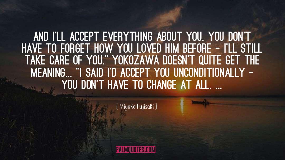 Accept Everything quotes by Miyako Fujisaki