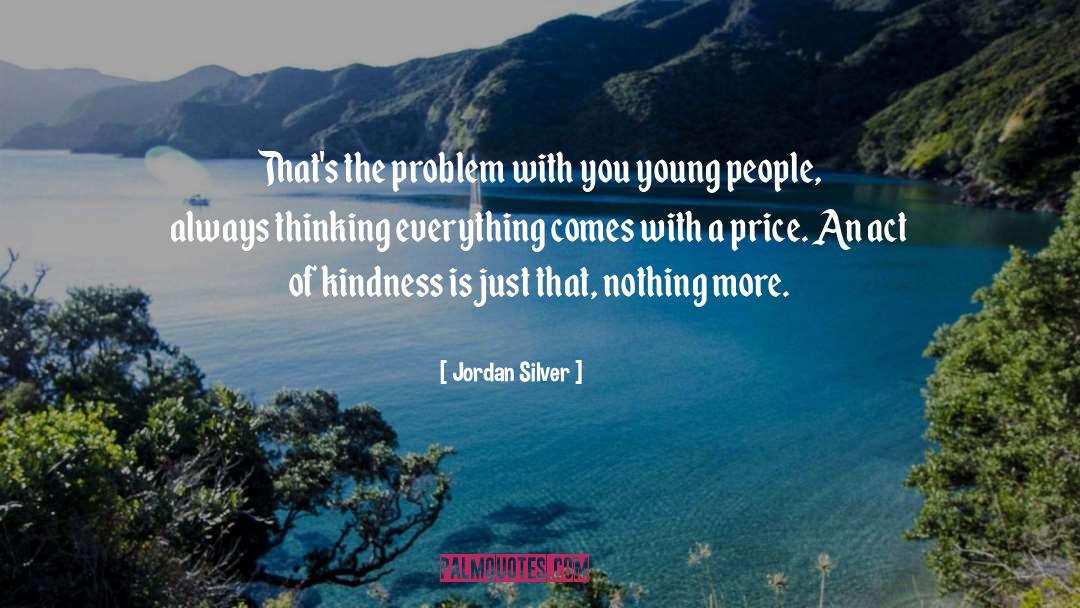 Accept Everything With Kindness quotes by Jordan Silver
