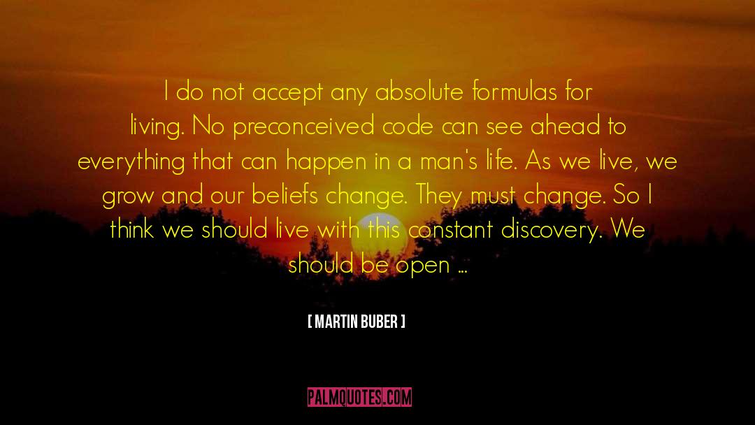 Accept Everything With Kindness quotes by Martin Buber