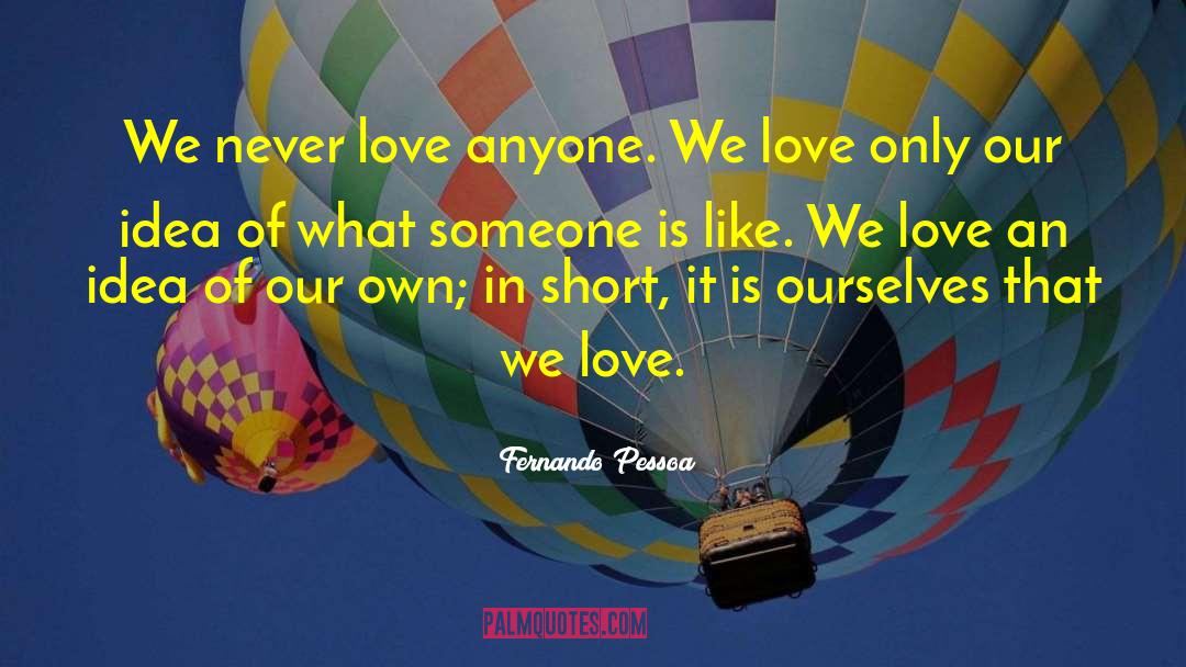 Accept Love quotes by Fernando Pessoa