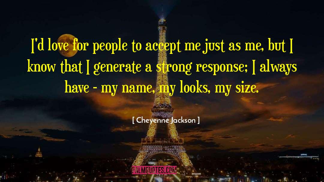 Accept Me quotes by Cheyenne Jackson